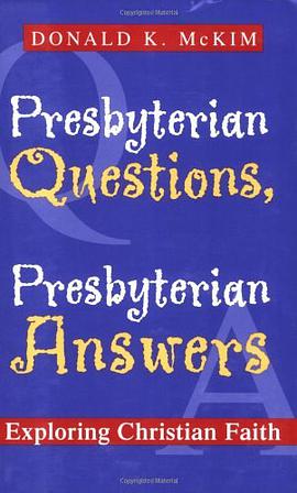 Presbyterian Questions, Presbyterian Answers pdf epub mobi 电子书 下载