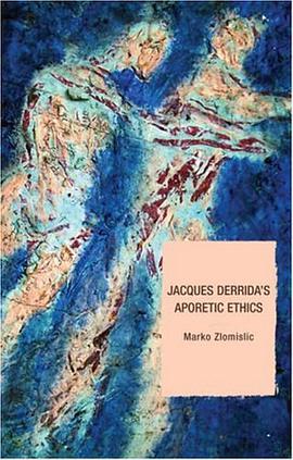 Jacques Derrida's Aporetic Ethics