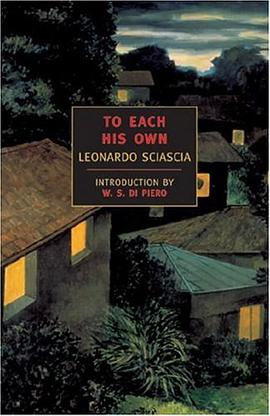 To Each His Own (New York Review Books Classics) pdf epub mobi 电子书 下载