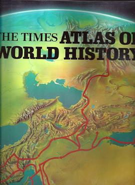 The Times Atlas of World History pdf epub mobi 电子书 下载