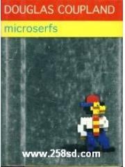 Microserfs pdf epub mobi 电子书 下载