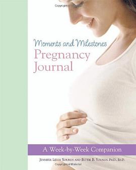 Moments and Milestones Pregnancy Journal pdf epub mobi 电子书 下载