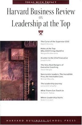 Harvard Business Review on Leadership at the Top pdf epub mobi 电子书 下载