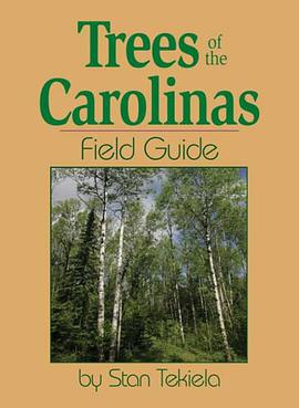 Trees of the Carolinas Field Guide pdf epub mobi 电子书 下载