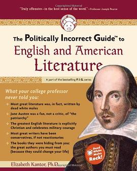 The Politically Incorrect Guide to English And American Literature pdf epub mobi 电子书 下载