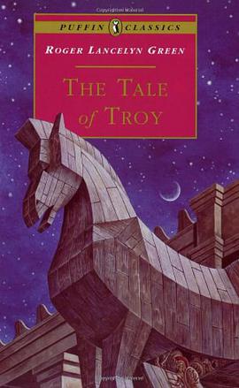 The Tale of Troy pdf epub mobi 电子书 下载