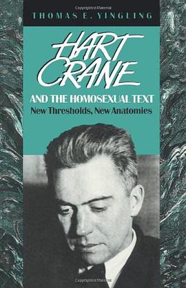 Hart Crane and the Homosexual Text pdf epub mobi 电子书 下载