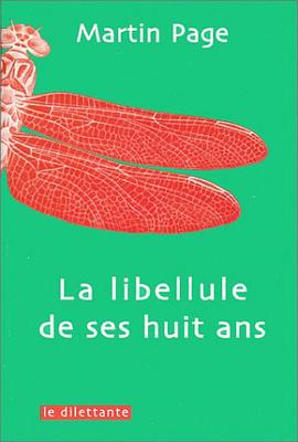 La Libellule de ses huit ans pdf epub mobi 电子书 下载