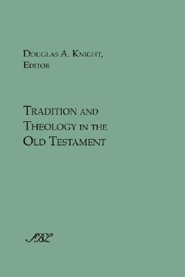 Tradition and Theology in the Old Testament pdf epub mobi 電子書 下載