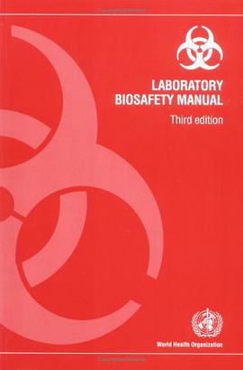 Laboratory Biosafety Manual pdf epub mobi 电子书 下载