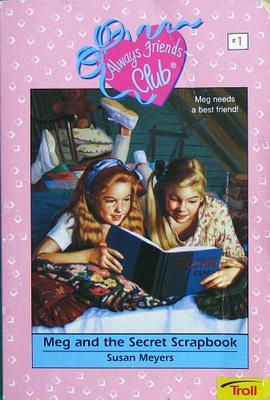 Meg and the Secret Scrapbook Always Friends Club