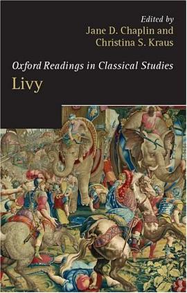 Livy (Oxford Readings in Classical Studies) pdf epub mobi 电子书 下载