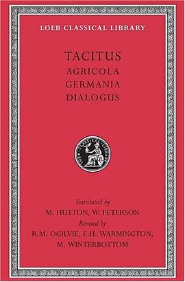 Agricola. Germania. Dialogue on Oratory pdf epub mobi 电子书 下载