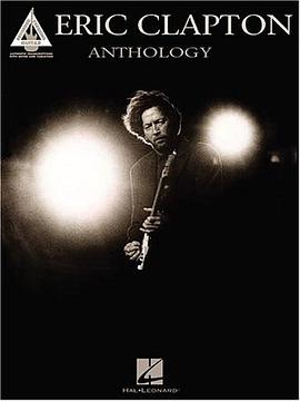 Eric Clapton Anthology pdf epub mobi 电子书 下载
