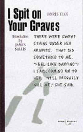 I Spit on Your Graves (Canongate Crime Classics) pdf epub mobi 電子書 下載
