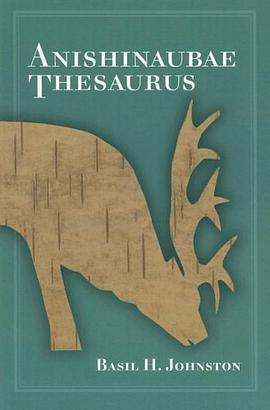 Anishinaubae Thesaurus pdf epub mobi 电子书 下载