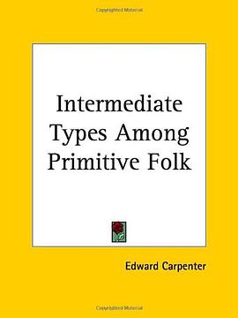 Intermediate Types Among Primitive Folk pdf epub mobi 电子书 下载