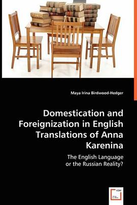 Domestication and Foreignization in English Translations of Anna Karenina