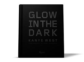 Kanye West Glow in the Dark pdf epub mobi 电子书 下载