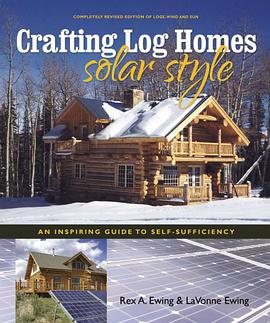 Crafting Log Homes Solar Style pdf epub mobi 电子书 下载