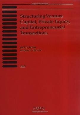 Structuring Venture Capital, Private Equity, and Entrepreneurial Transactions pdf epub mobi 電子書 下載