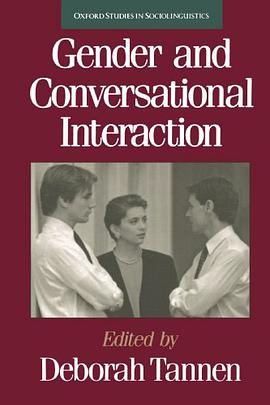 Gender and Conversational Interaction pdf epub mobi 电子书 下载