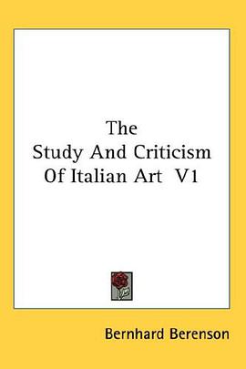 The Study and Criticism of Italian Art V1 pdf epub mobi 电子书 下载