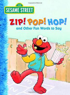 Zip! Pop! Hop! and Other Fun Words to Say pdf epub mobi 电子书 下载