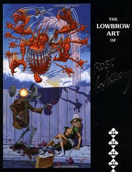 Lowbrow Art of Robert Williams pdf epub mobi 电子书 下载