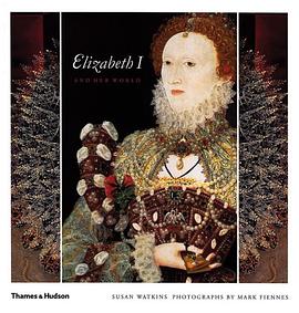 Elizabeth I and Her World pdf epub mobi 电子书 下载