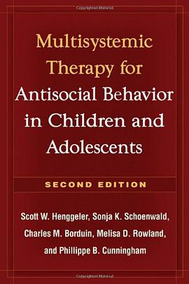 Multisystemic Therapy for Antisocial Behavior in Children and Adolescents pdf epub mobi 电子书 下载