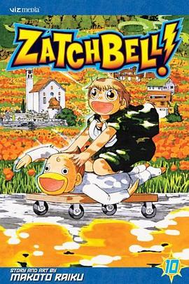 Zatch Bell, Volume 10 (Zatch Bell (Graphic Novels)) pdf epub mobi 电子书 下载