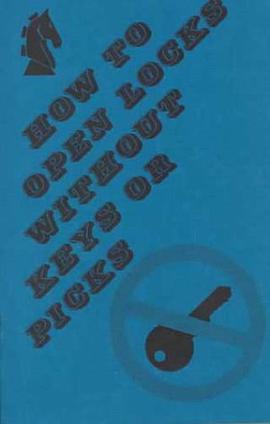 How to Open Locks without Keys or Picks pdf epub mobi 电子书 下载