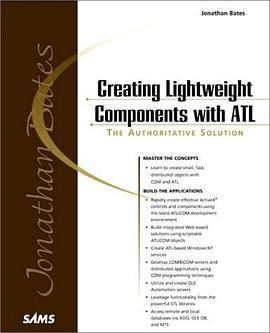 Creating Lightweight Components with ATL pdf epub mobi 电子书 下载