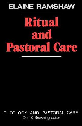 Ritual and Pastoral Care pdf epub mobi 电子书 下载