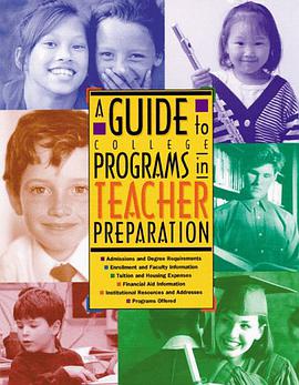 A Guide to College Programs in Teacher Preparation pdf epub mobi 电子书 下载