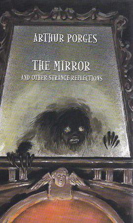 The Mirror and Other Strange Reflections pdf epub mobi 电子书 下载