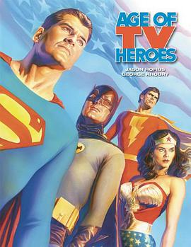 Age Of TV Heroes pdf epub mobi 电子书 下载