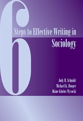 Six Steps to Effective Writing in Sociology pdf epub mobi 电子书 下载