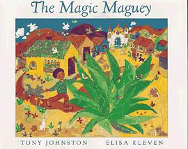 The Magic Maguey pdf epub mobi 电子书 下载