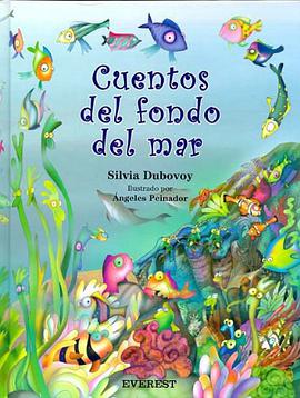 Cuentos del Fondo del Mar = Stories from the Bottom of the Sea pdf epub mobi 下载