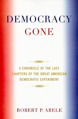 Democracy Gone pdf epub mobi 电子书 下载