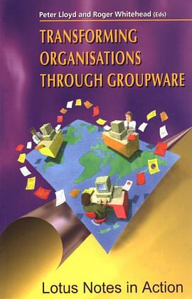 Transforming Organisations Through Groupware pdf epub mobi 电子书 下载
