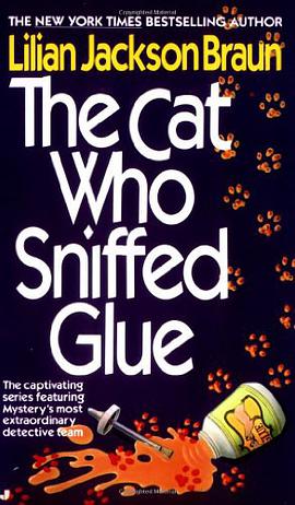 The Cat Who Sniffed Glue pdf epub mobi 电子书 下载