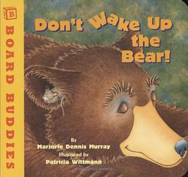 Don't Wake Up the Bear! pdf epub mobi 电子书 下载