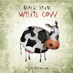 Black Skin, White Cow pdf epub mobi 电子书 下载