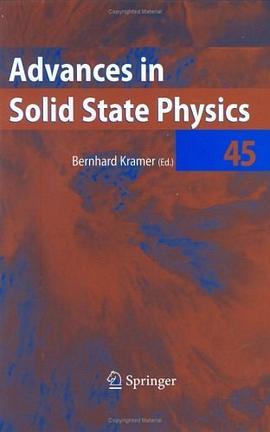 Advances in Solid State Physics, Vol. 45 (Advances in Solid State Physics) (Advances in Solid State  pdf epub mobi 电子书 下载