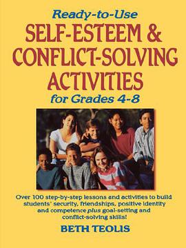 Ready to Use Self-esteem and Conflict Solving Activities for Grades 4-8