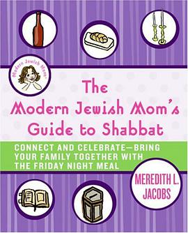 The Modern Jewish Mom's Guide to Shabbat pdf epub mobi 电子书 下载