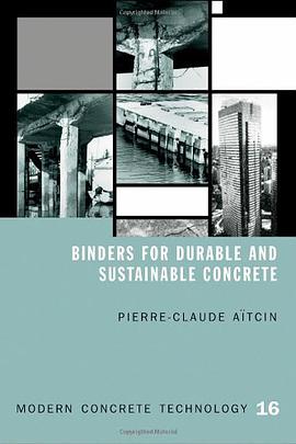 Binders for Durable and Sustainable Concrete pdf epub mobi 电子书 下载